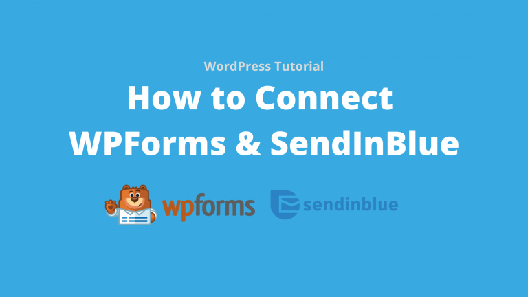 Connected WPforms & SendinBlue