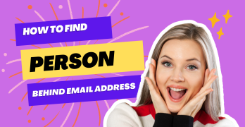 Find the Person Behind Email Address